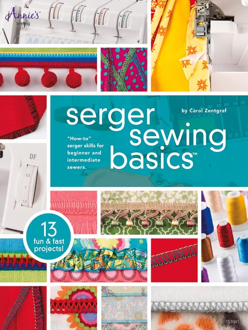Title details for Serger Sewing Basics by Carol Zentgraf - Available